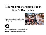 Federal Transportation Funds Benefit Recreation