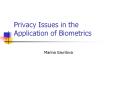Privacy Issues in the Application of Biometrics PowerPoint PPT Presentation