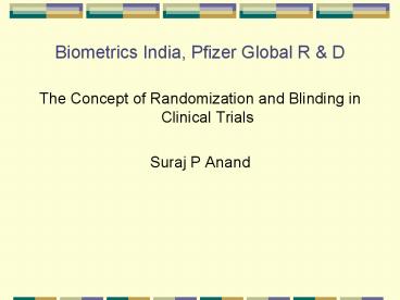 Biometrics India, Pfizer Global R & D