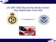 US CBP-CBSA Beyond the Border Action Plan Stakeholder Town Hall PowerPoint PPT Presentation