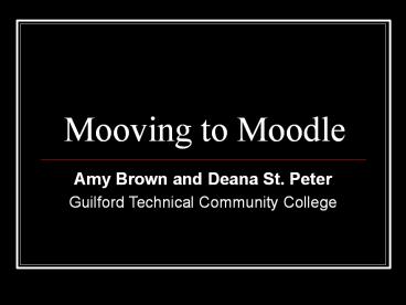 Mooving to Moodle