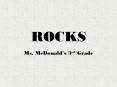 ROCKS PowerPoint PPT Presentation