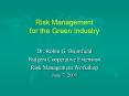 Risk Management for the Green Industry PowerPoint PPT Presentation