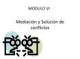 Mediaciуn y Soluciуn de conflictos PowerPoint PPT Presentation