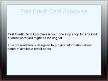 Fast Credit Card Approvals