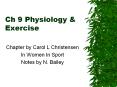 Ch 9 Physiology & Exercise PowerPoint PPT Presentation