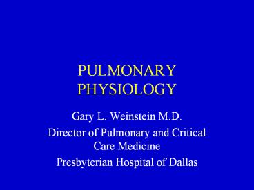 PULMONARY PHYSIOLOGY