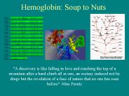 Hemoglobin: Soup to Nuts