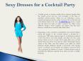 Sexy dresses for a Cocktail Party PowerPoint PPT Presentation