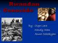 Rwandan   Genocide PowerPoint PPT Presentation