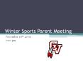 Winter Sports Parent Meeting PowerPoint PPT Presentation