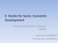 E -Kiosks for Socio- Economic Development PowerPoint PPT Presentation
