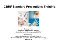 CBRF Standard Precautions Training PowerPoint PPT Presentation