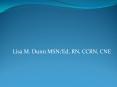 Lisa M. Dunn MSN/Ed, RN, CCRN, CNE Steven Johnson Syndrome PowerPoint PPT Presentation