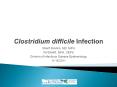 Clostridium difficile Infection PowerPoint PPT Presentation