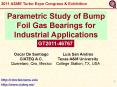 Parametric Study of Bump Foil Gas Bearings for Industrial Applications PowerPoint PPT Presentation