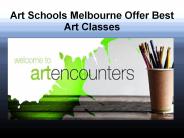 Art Schools Melbourne Offer Best Art Classes
