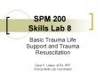 SPM 200 Skills Lab 8 PowerPoint PPT Presentation