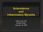 Scleroderma and Inflammatory Myositis