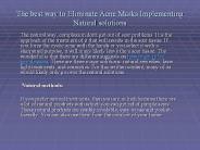 The best way to Eliminate Acne Marks Implementing