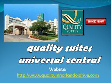 quality suites universal central