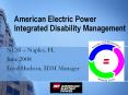 American Electric Power Integrated Disability Management PowerPoint PPT Presentation