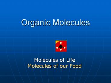 Organic Molecules