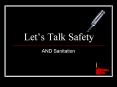 Let’s Talk Safety PowerPoint PPT Presentation