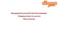 Managing Personal and Project Developments PowerPoint PPT Presentation