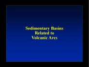 Sedimentary Basins Related to Volcanic Arcs