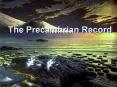 The Precambrian Record PowerPoint PPT Presentation