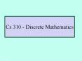 Cs 310 - Discrete Mathematics PowerPoint PPT Presentation