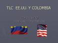 TLC EE.UU. Y COLOMBIA PowerPoint PPT Presentation