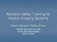 Radiation Safety Training for Medical Imaging Students PowerPoint PPT Presentation