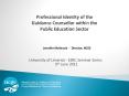 Professional Identity of the Guidance Counsellor within the Public Education Sector PowerPoint PPT Presentation