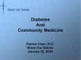 Diabetes And  Community Medicine PowerPoint PPT Presentation