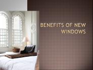 Benefits of new windows