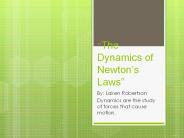 The dynamics of newtons laws