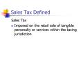 Sales Tax Defined PowerPoint PPT Presentation