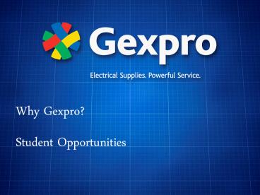 Why Gexpro?
