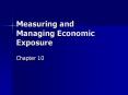 Measuring and Managing Economic Exposure Chapter 10 * * *  PowerPoint PPT Presentation