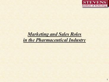 Marketing and Sales Roles in the Pharmaceutical Industry