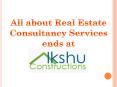 All about Real Estate Consultancy Services PowerPoint PPT Presentation