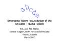 Emergency Room Resuscitation of the Unstable Trauma Patient PowerPoint PPT Presentation