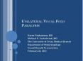 Unilateral Vocal Fold Paralysis PowerPoint PPT Presentation