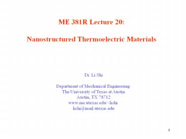 ME 381R Lecture 20