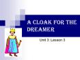 A Cloak for the Dreamer PowerPoint PPT Presentation