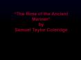 The Rime of the Ancient Mariner  by Samuel Taylor Coleridge PowerPoint PPT Presentation