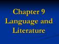 Chapter 9 Language and Literature What is style? It is PowerPoint PPT Presentation