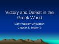 Victory and Defeat in the Greek World PowerPoint PPT Presentation